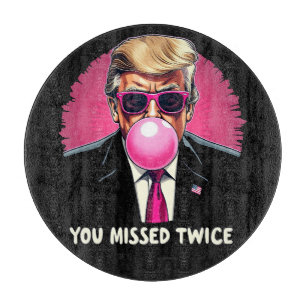 You Missed Twice Trump Election 2024 Cutting Board
