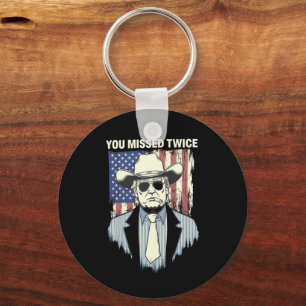 You Missed Twice Western Trump Cowboy Trump 2024  Key Ring