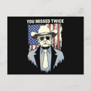 You Missed Twice Western Trump Cowboy Trump 2024 Postcard