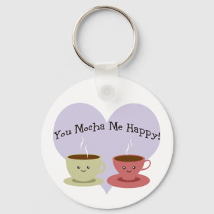 You Mocha Me Happy Key Ring