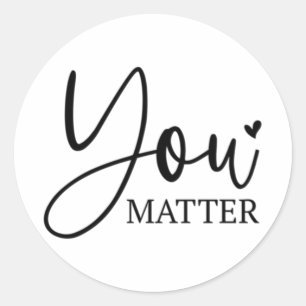 You - Motivational - Dear Person - Values Sticker