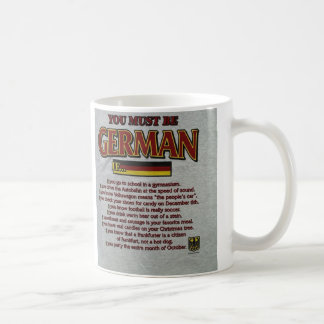 You must be German if..... Coffee Mug