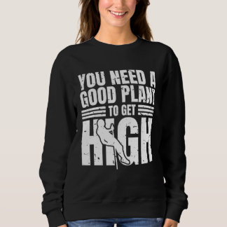 You Need A Good Plan To Get High Pole Vault Athlet Sweatshirt