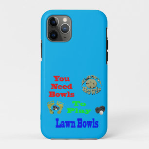You Need Bowls To Play Lawn Bowls, Case-Mate iPhone Case