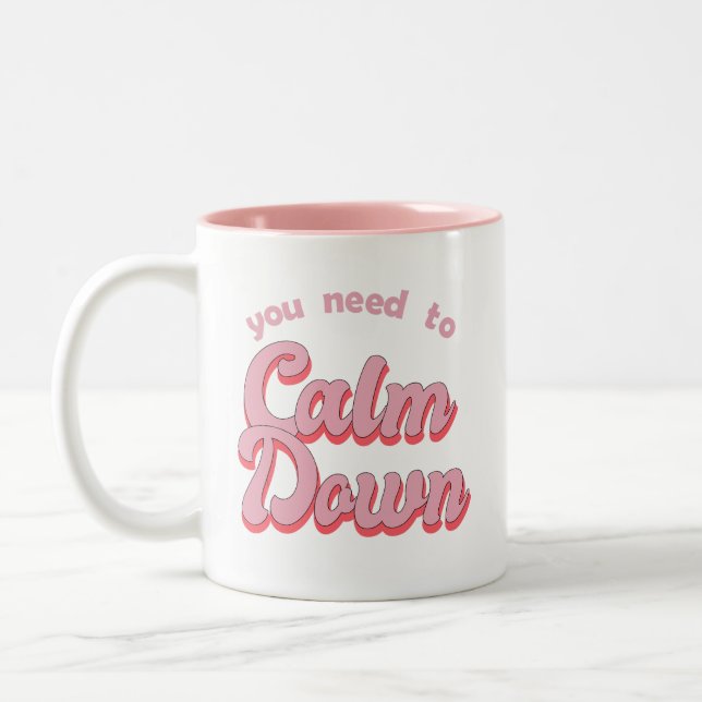 You Need To Calm Down Retro Style Two-Tone Coffee Mug (Left)
