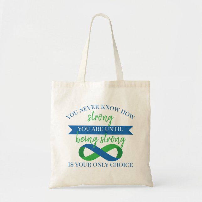 You Never Know How Strong You Are Tote Bag (Front)