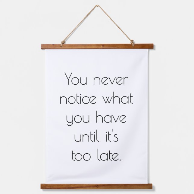 You Never Notice Wood Topped Wall Tapestry (Front)