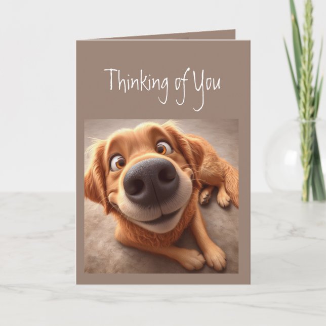 You Nose How Much Thinking of You Dog Card (Front)