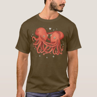 You Octopi My Heart T-Shirt