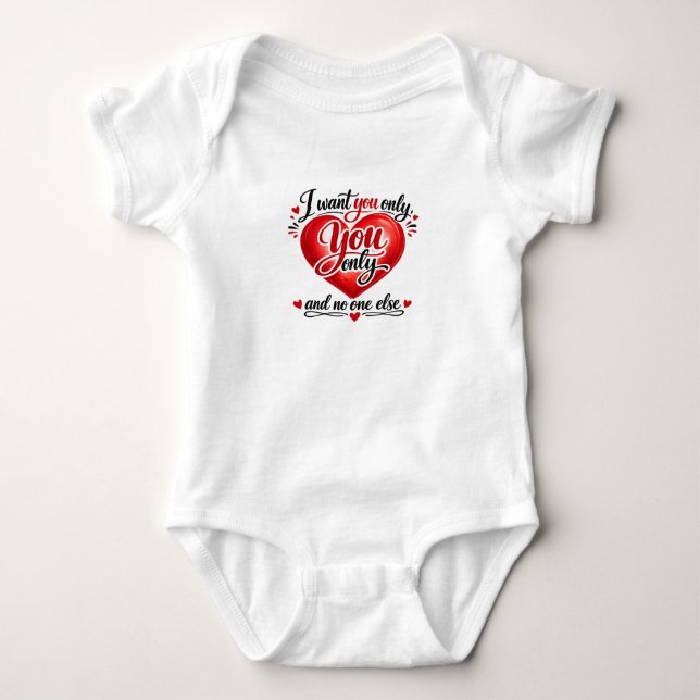 You Only ❤️ Baby Bodysuit (Front)