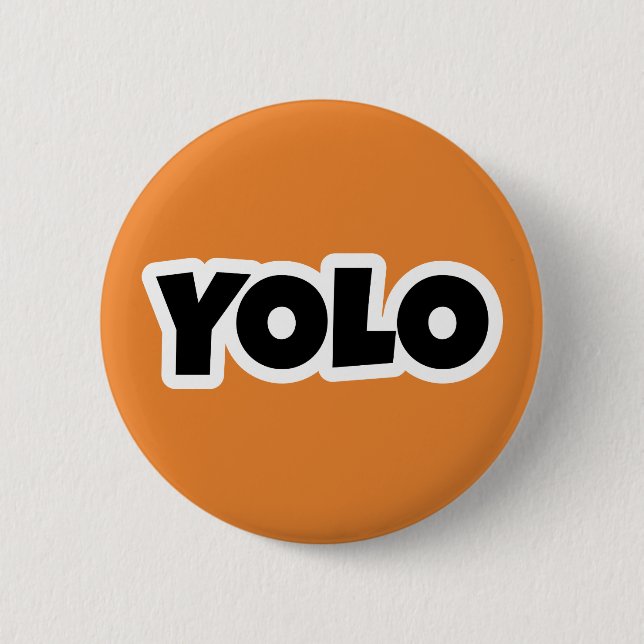 You only live once 6 cm round badge (Front)