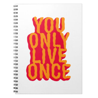 You only live once notebook
