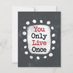 You Only Live Once YOLO Greeting Card