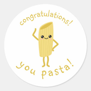you pasta! classic round sticker