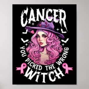 You Picked The Wrong Witch Halloween Breast Cancer Poster