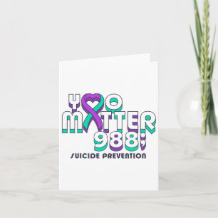You Problem 988 Suicide Prevention Awareness Ribbo Card
