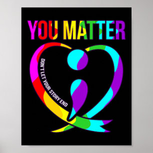 You Problem Happy Suicide Awareness Support Graphi Poster
