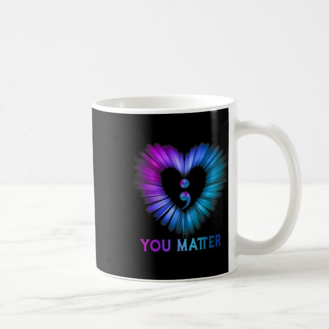 You Problem No Story Should End Too Soon Suicide A Coffee Mug (Right)