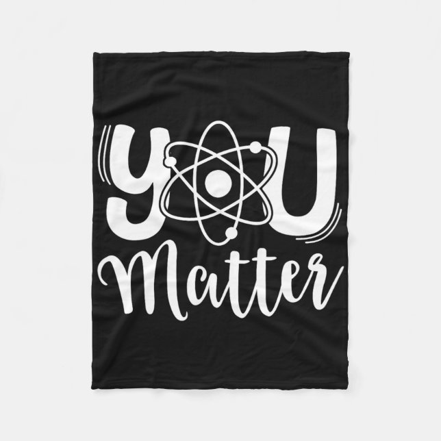 You Problem Science Teacher Chemistry Biology Kind Fleece Blanket (Front)