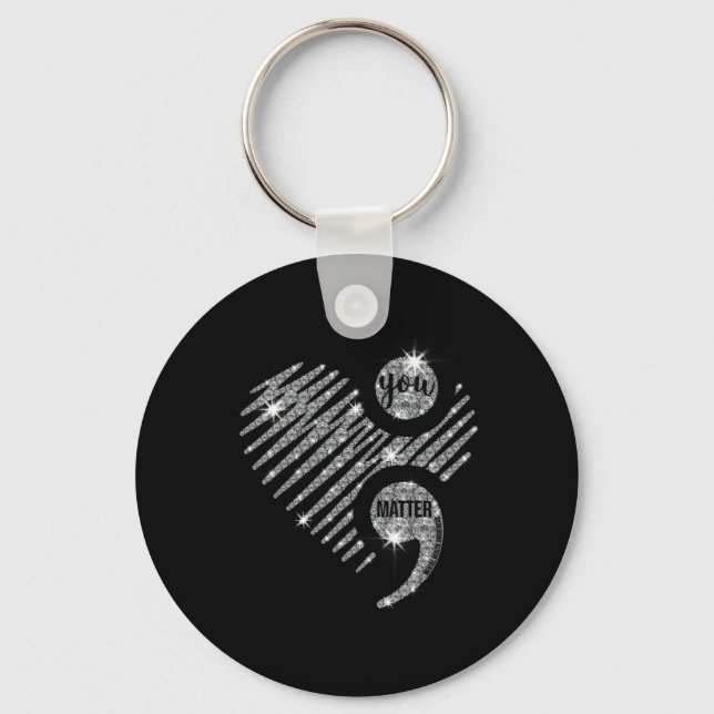 You Problem Semi Colon Heart Suicide Awareness Pre Key Ring (Front)
