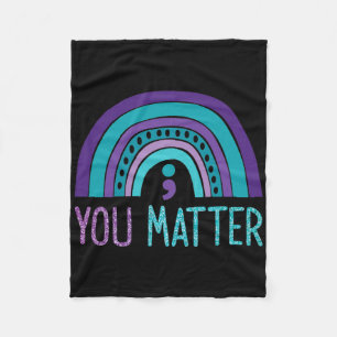 You Problem Semicolon Suicide Prevention Purple Te Fleece Blanket