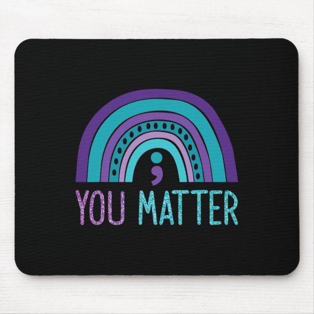 You Problem Semicolon Suicide Prevention Purple Te Mouse Pad (Front)