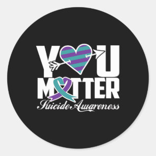 You Problem Suicide Awareness Purple And Teal Ribb Classic Round Sticker