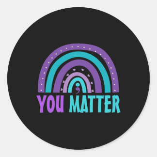 You Problem Suicide Prevention Awareness Rainbow S Classic Round Sticker