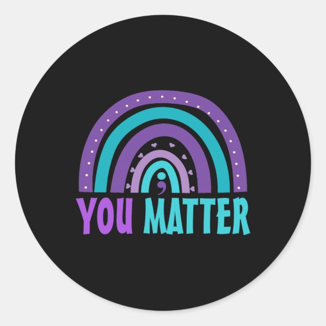 You Problem Suicide Prevention Awareness Rainbow S Classic Round Sticker (Front)