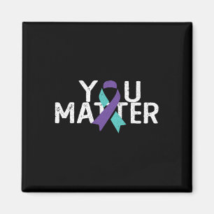 You Problem - Suicide Prevention Awareness Teal Pu Magnet