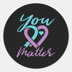 You Problem Suicide Prevention Awareness Teal Purp Classic Round Sticker