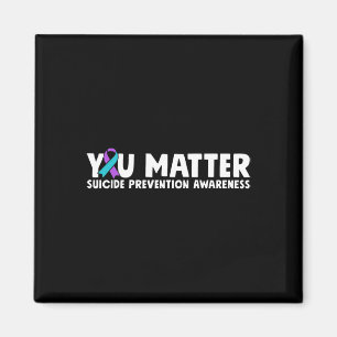 You Problem Suicide Prevention Awareness Teal Purp Magnet
