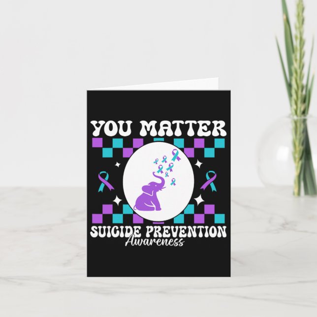 You Problem Suicide Prevention Awareness Women  Card (Front)