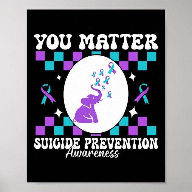 You Problem Suicide Prevention Awareness Women  Poster (Front)