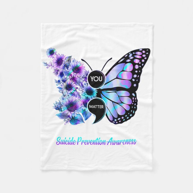 You Problem Suicide Prevention Semicolon Butterfly Fleece Blanket (Front)