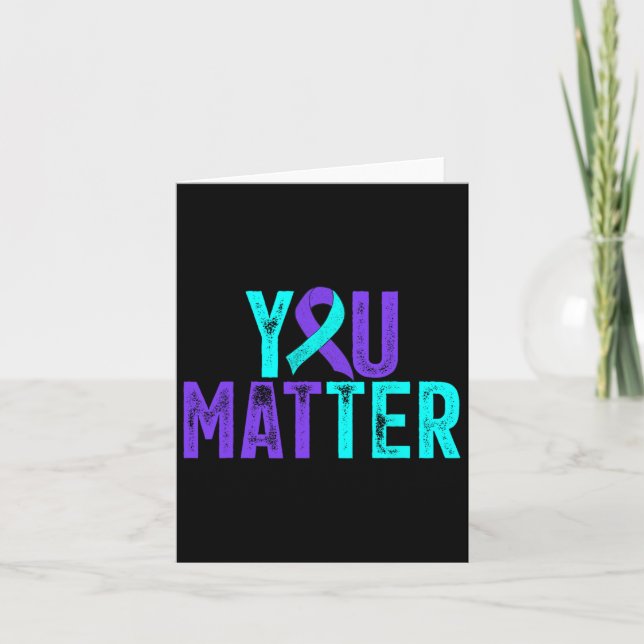 You Problem - Suicide Prevention Teal Purple Aware Card (Front)