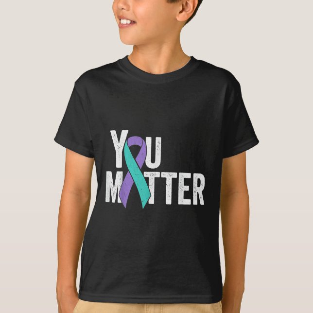 You Problem Suicide Prevention Teal Purple Awarene T-Shirt (Front)
