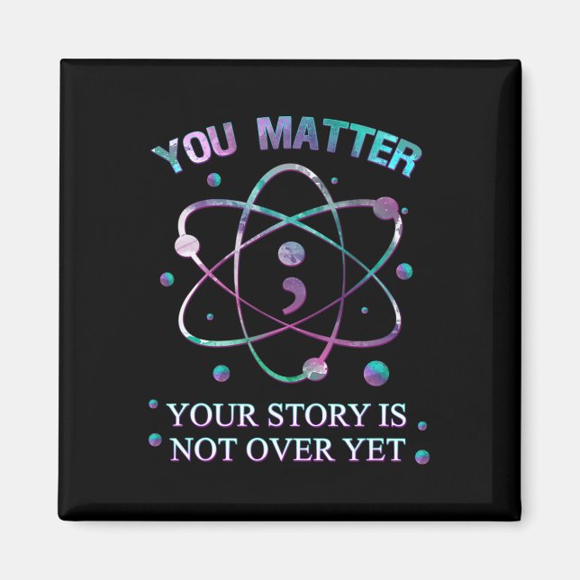 You Problem Suicide Prevention Your Story Is Not Y Magnet (Front)