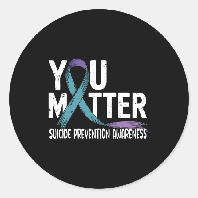 You Problem Support Suicide Prevention Awareness P Classic Round Sticker (Front)