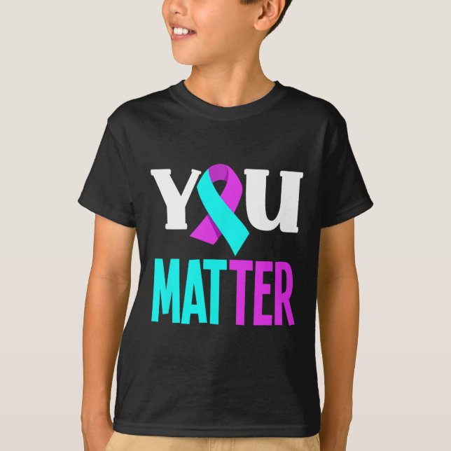 You Problem Support Suicide Prevention Awareness  T-Shirt (Front)
