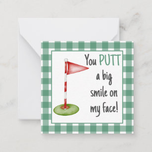 You PUTT a Big Smile on my Face Lunchbox Note Card