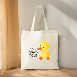 You Quack Me Up Funny Duckling Tote Bag