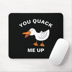 You Quack Me Up Funny Farming Animal Duck Pun Mouse Pad