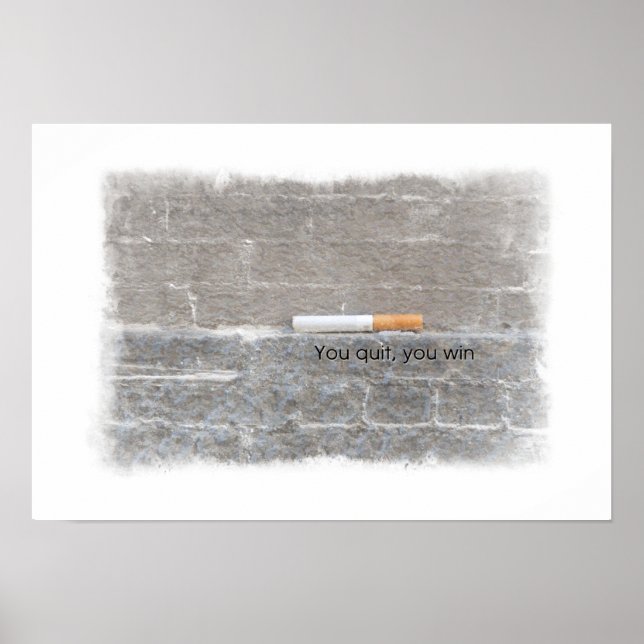 You Quit, You Win - Anti-Smoking Campaign Poster (Front)