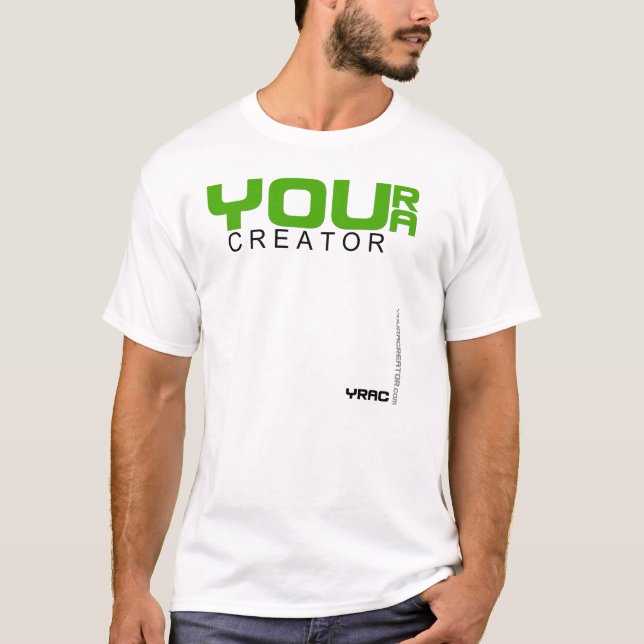 YOU R A CREATOR YRAC Premium  T-Shirt (Front)