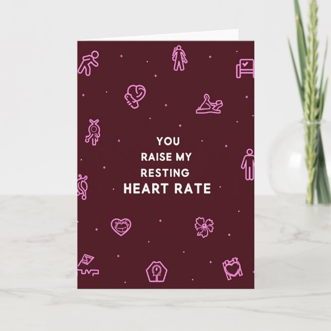 You Raise My Resting Heart Rate Card (Front)