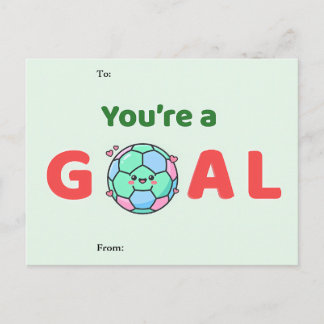 You’re a Goal Soccer Valentine Card