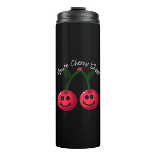 You’re Cherry Sweet Typography, Cute Cherry Pun Thermal Tumbler