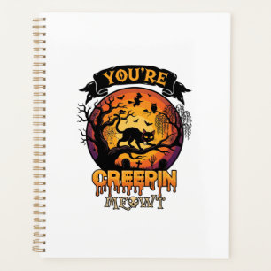 You Re Creepin Meowt Halloween Black Cat Full Moon Planner