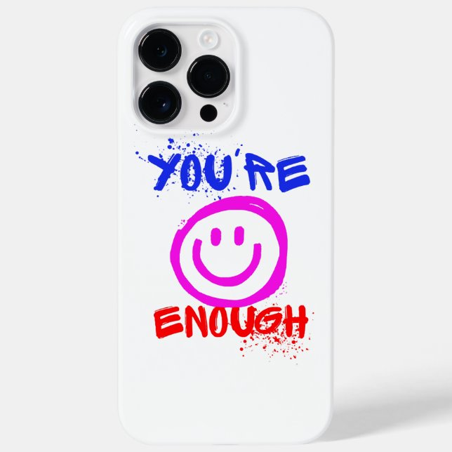YOU RE ENOUGH Case-Mate iPhone CASE (Back)